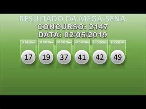 Resultado de Mega Sena 2147: jueves 02/05/2019.